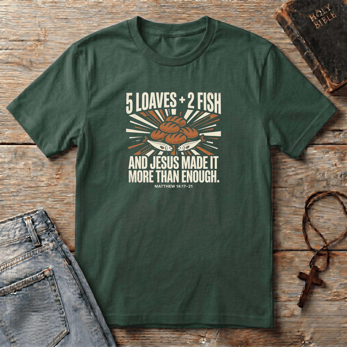 2 Fish + 5 Loaves T-Shirt