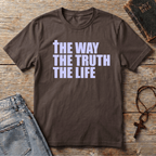 The Way Truth and Life T-Shirt