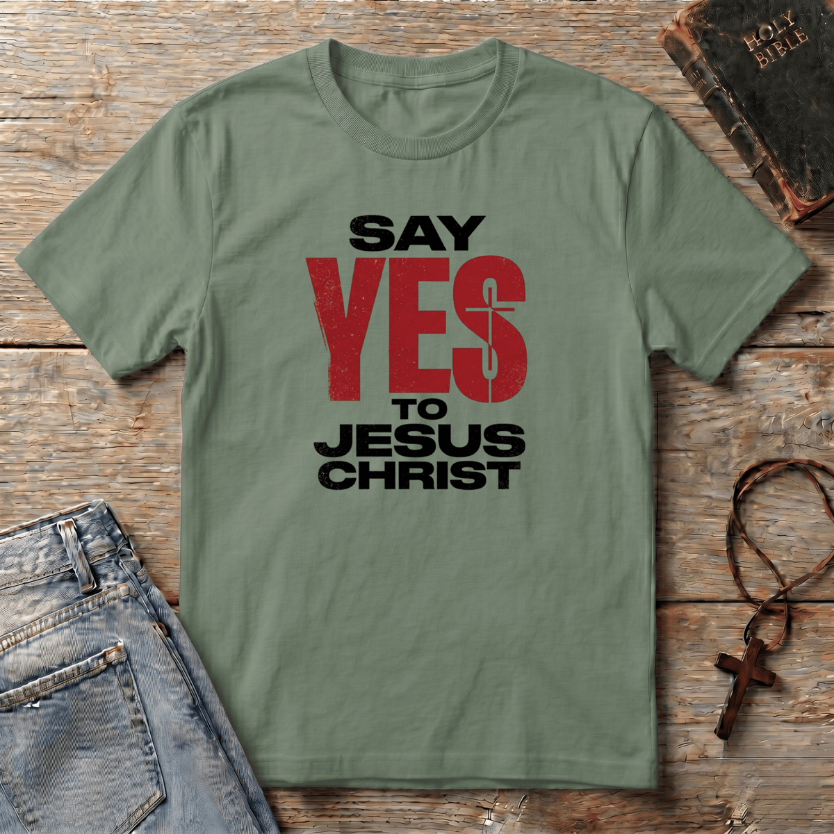 Say YES to Jesus Christ T-Shirt