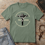He lives T-Shirt