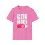 GOD MODE ON T-Shirt