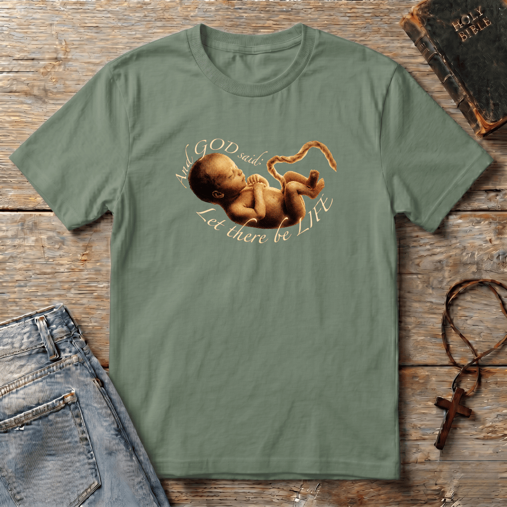 Let there be LIFE T-Shirt