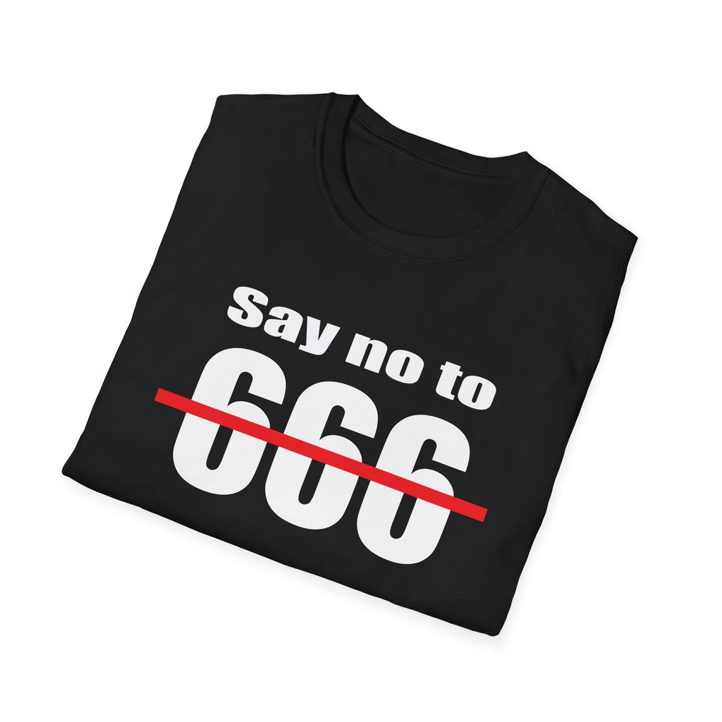 Say no to 666 T-Shirt