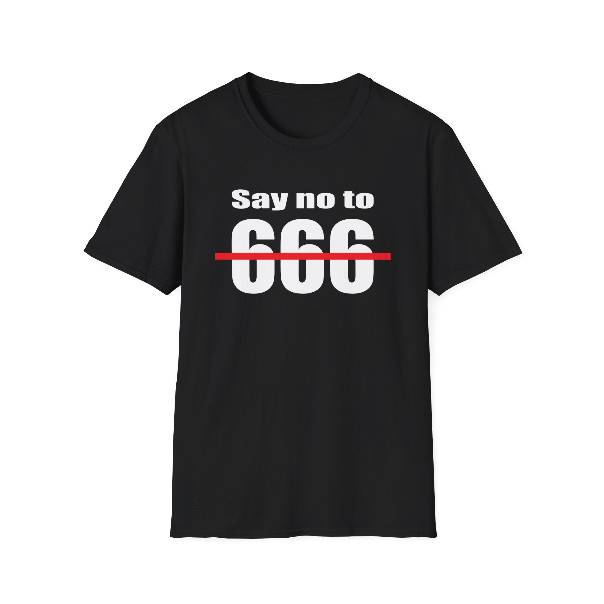 Say no to 666 T-Shirt