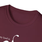 My Lord is GOD T-Shirt