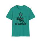 I LOVE MY CHURCH T-Shirt