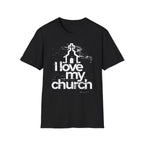 I LOVE MY CHURCH T-Shirt