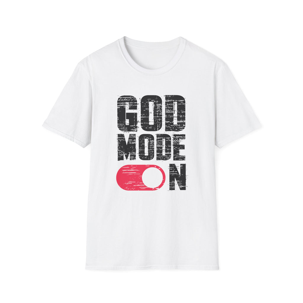 GOD MODE ON T-Shirt