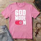 GOD MODE ON T-Shirt