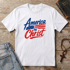 America for Christ T-Shirt