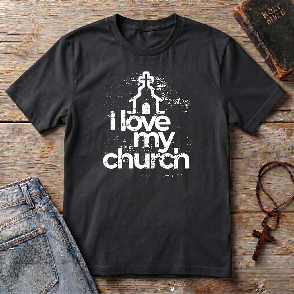 I LOVE MY CHURCH T-Shirt
