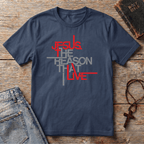 The Reason  T-Shirt