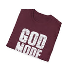 GOD MODE ON T-Shirt