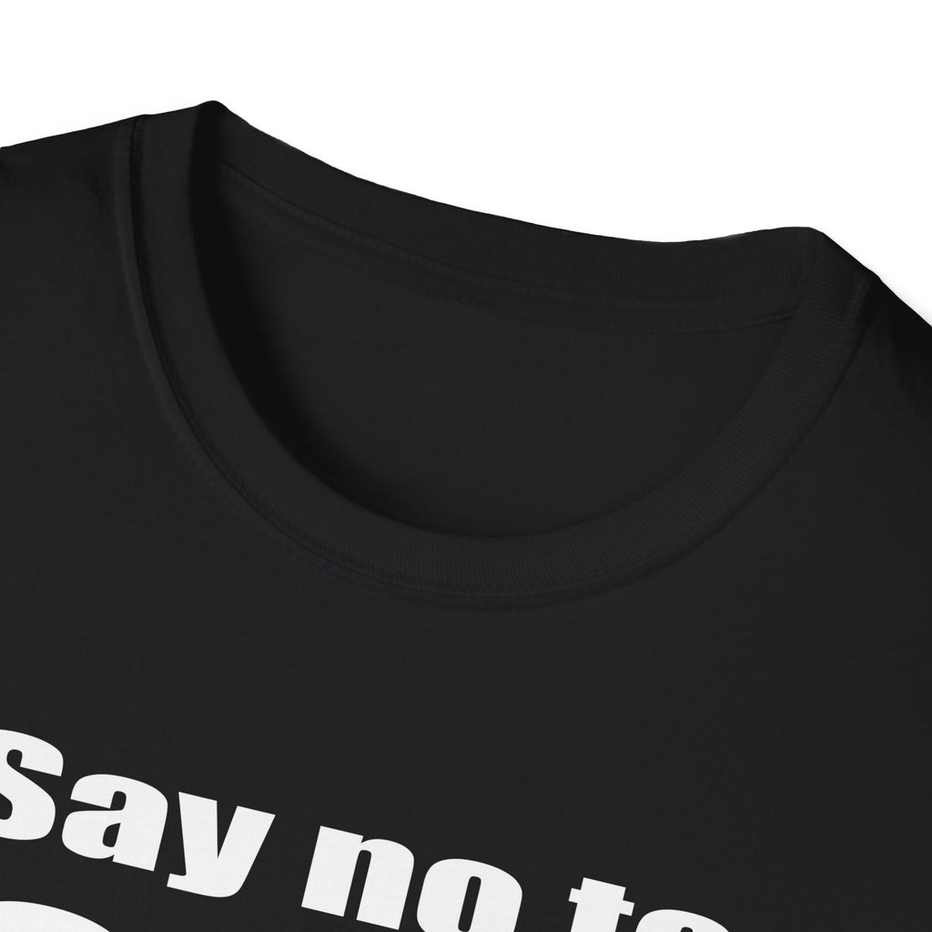 Say no to 666 T-Shirt