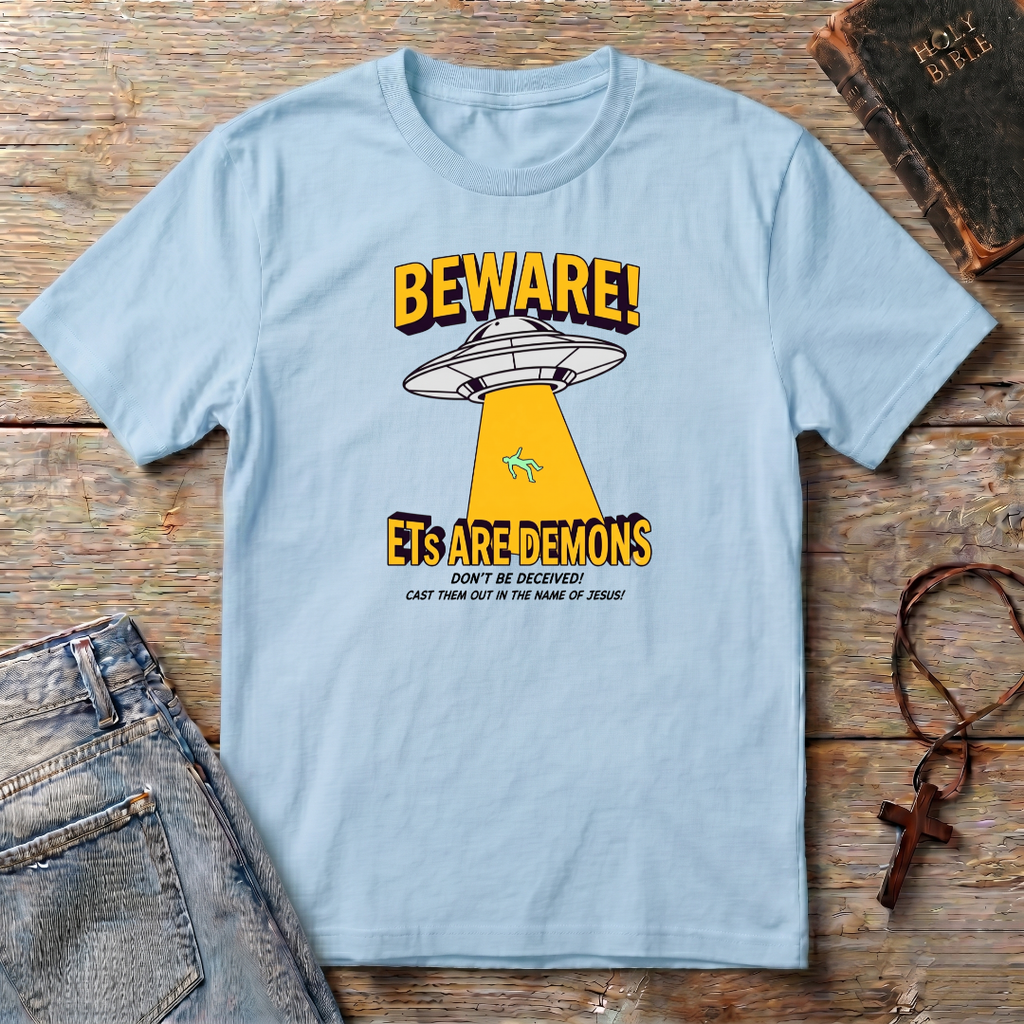 ETs are demons T-Shirt
