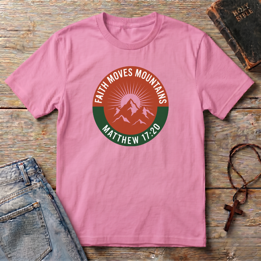 Faith moves montain T-Shirt
