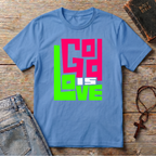 GOD IS LOVE T-Shirt