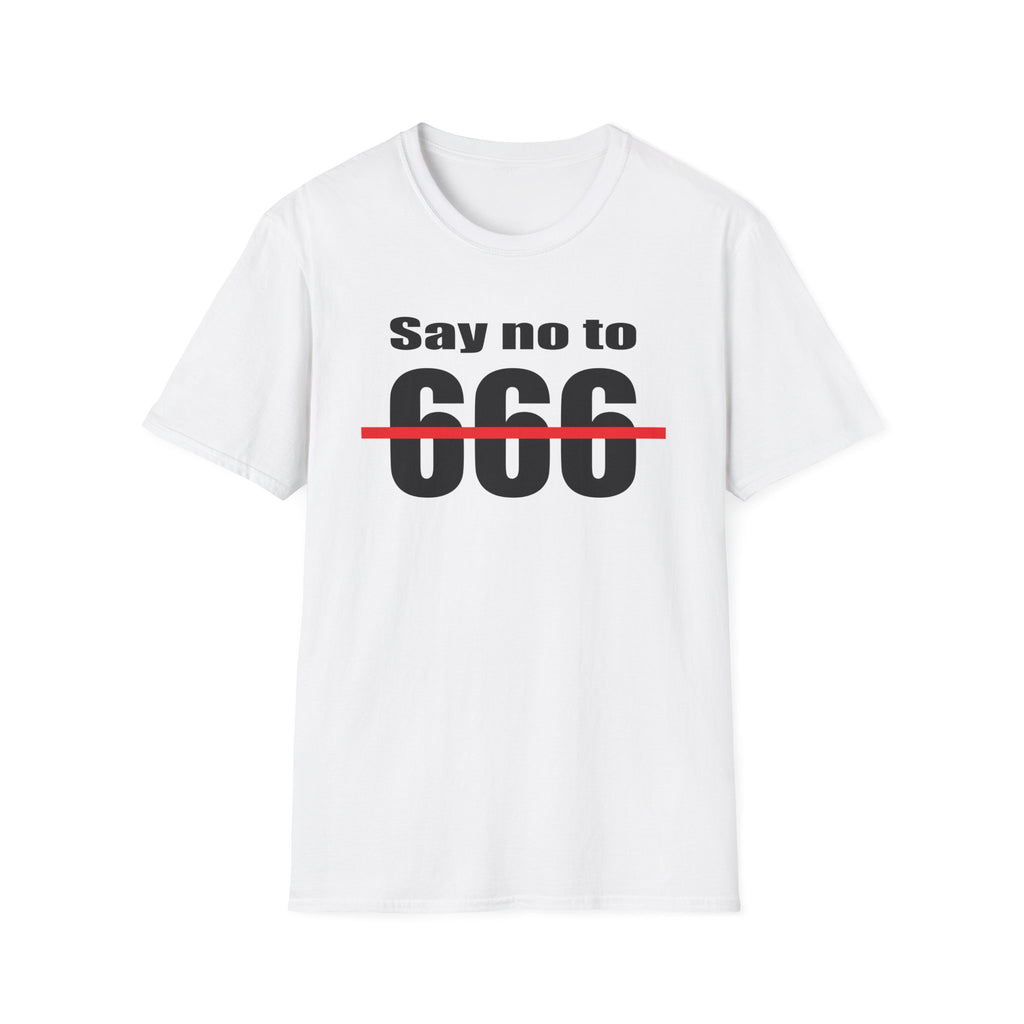 Say no to 666 T-Shirt