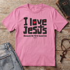 I love Jesus T-Shirt