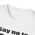 Say no to 666 T-Shirt