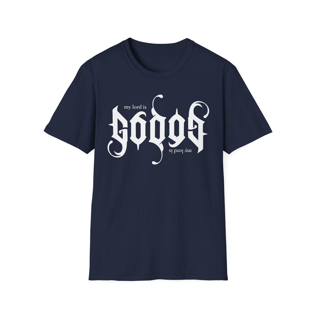 My Lord is GOD T-Shirt