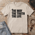 The Way Truth and Life T-Shirt