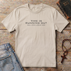 Time is running out T-Shirt