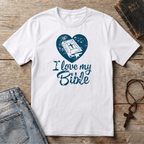 I love my Bible T-Shirt